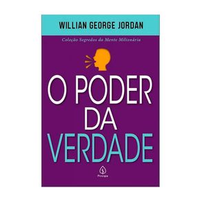 Livro O Poder da Verdade - Willian George Jordan