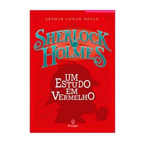 Livro Sherlock Holmes Um Estudo em Vermelho Arthur Conan Doyle