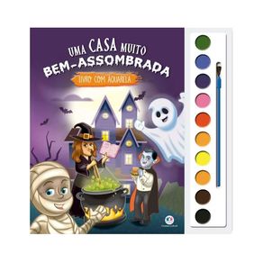 Livro Aquarela Uma Casa Muito Bem-Assombrada 1 Unidade