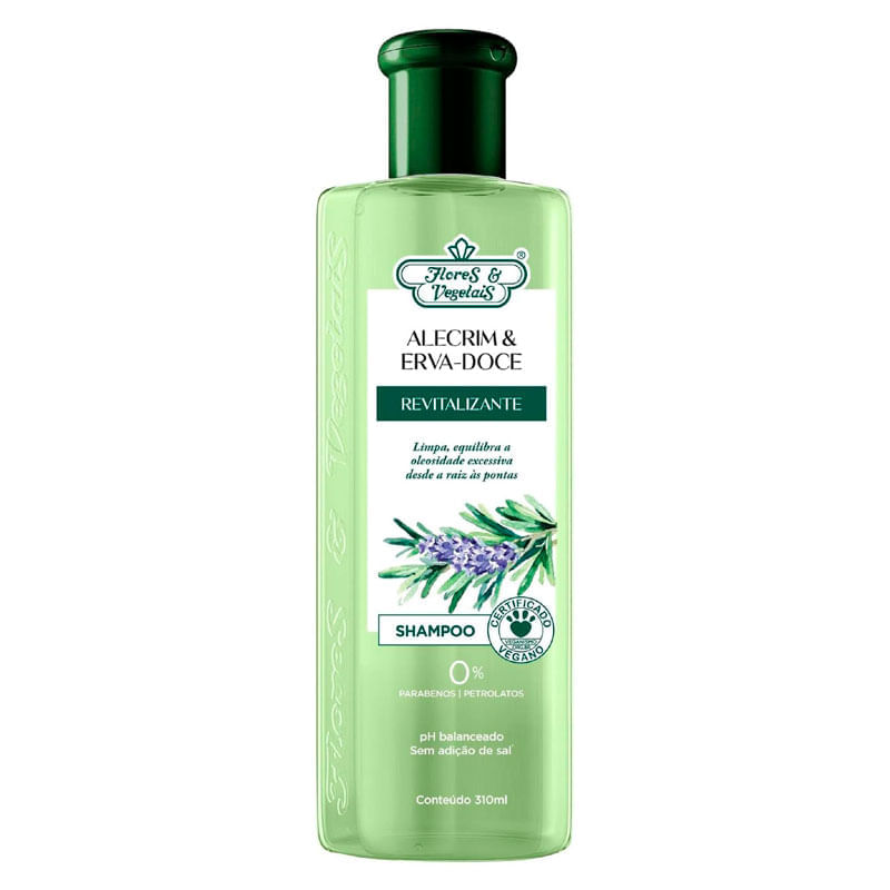 Shampoo Flores e Vegetais Alecrim e Erva-Doce Revitalizante 310ml